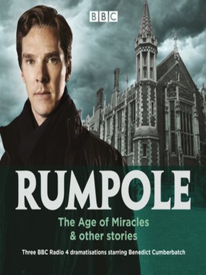 cover image of Rumpole--The Age of Miracles & other stories